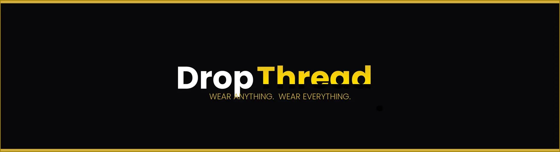 Banner for DropThread